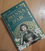 Joanna D'Arc. Powieść historyczna 