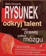 Berry Edwards - Rysunek. Odkryj talent dzięki prawej półkuli mózgu