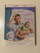 Ksiązka - Co nieco o rozwoju dziecka Paweł Zawitkowski