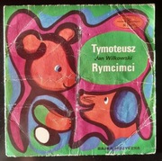 "Tymoteusz rymcimci" Jan Wilkowski winyl,bajka muzyczna