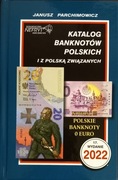 KATALOG BANKNOTÓW POLSKICH - Parchimowicz - 2022 r. z banknotem 0 euro