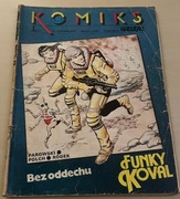 Komiks-Fantastyka Pierwszy zeszyt (1/1987) Funky Koval: Bez oddechu