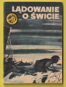 ŻÓŁTY TYGRYS - LĄDOWANIE O ŚWICIE - 1978