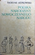 Polska Narodziny nowoczesnego narodu