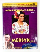 Boso Przez Świat, Meksyk cz. 2, Wojciech Cejrowski