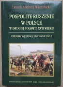 Pospolite ruszenie w Polsce w drugiej poł. XVII w.