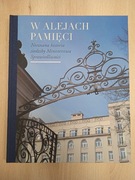 W alejach pamięci Nieznana historia siedziby MS