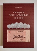Jacek Sarosiek Pieniądze Getta Łódzkiego 1940-1944 Nakład 100 egzemplarzy!