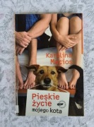 Pieskie życie mojego kota Karolina Macios
