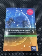 Informatyka na czasie 1.Podręcznik dla liceum i technikum. 