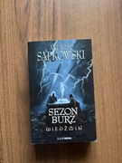A.Sapkowski„Wiedźmin,Sezon Burz ”