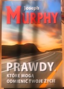 Prawdy które mogą odmienić twoje życie Joseph Murphy