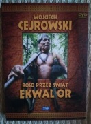 Cejrowski - Boso przez świat Ekwador