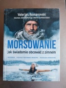 Romanovski - Morsowanie jak świadomie obcować z zimnem