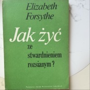 Jak żyć ze stwardnieniem rozsianym. E.Forsythe