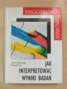 Jak interpretować wyniki badań.