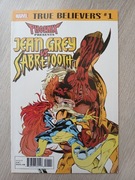 TRUE BELIEVERS PHOENIX PRESENTS JEAN GREY VS. SABRETOOTH NO 1