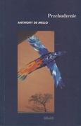 PRZEBUDZENIE-ANTHONY DE MELLO