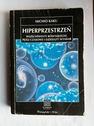 HIPERPRZESTRZEŃ Michio Kaku