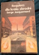 Requiem dla króla zbrodni - Serge Jacquemard 