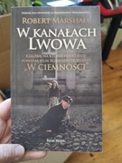 Robert Marshall -W kanałach Lwowa
