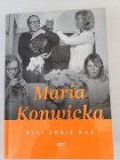 Maria Konwicka "Byli sobie raz" autobiografia biografia