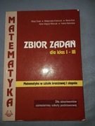 Zbiór zadań dla klas I-III Matematyka w szkole branżowej I stopnia