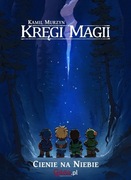 Komiks - Kręgi Magii #01 - Cienie na niebie