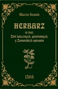 Marcin Sennik Herbarz to jest zioł tutecznych... 1568 reprint