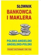 Słownik bankowca i maklera polsko-angielski angielsko-polski Jacek Gordon