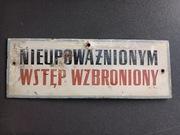 Tablica ostrzegawcza z okresu PRL 