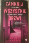 RILEY SAGER "ZAMKNIJ WSZYSTKIE DRZWI"