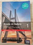 Prosto do matury 1. Podręcznik. Zakres podstawowy i rozszerzony