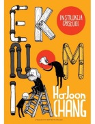 Ekonomia. Instrukcja obsługi - Ha-Joon Chang - NOWA! UNIKAT!