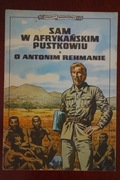 Sam w afrykańskim pustkowiu - O Antonim Rehmanie