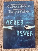 Never never - Colleen Hoover, Taryn Fisher
