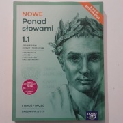 NOWE Ponad słowami 1.1 Podręcznik LO ZPiR Nowa era