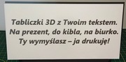 Tabliczki 3D z napisem – NA ZAMÓWIENIE! Śmieszne, na prezent, na ścianę!