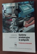 Systemy produkcyjne w poligrafii. Praktyczny przewodnik. 