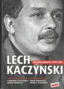 Lech Kaczyński. Biografia polityczna 1949 - 2005 - S. Cenckiewicz