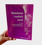 Nowotwory i torbiele nerek -A.Borkowski, M.Czaplicki, wyd.I unikat+ Gratis 