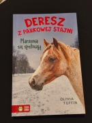 Książka Deresz z Parkowej Stajni.Marzenia się spełniają tom 4  