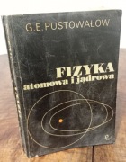 FIZYKA ATOMOWA I JĄDROWA - Pustowałow (k44)