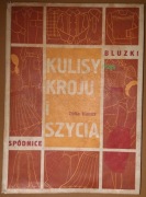 Kulisy Kroju i Szycia Spódnice i Bluzki - Zofia Hanus, wyd. VII, Watra 1990
