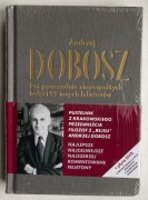 Dni powszednie niepospolitych ludzi i 99 innych felietonów - Andrzej Dobosz