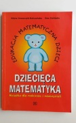 "Dziecięca matematyka" E. Gruszczyk-Kolczyńska
