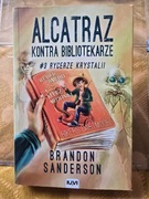 Alcatraz kontra Bibiotekarze T. 3 Rycerze Krystalii. Brandon Sanderson