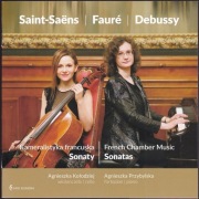 Saint-Saens , Faure , Debussy - Sonatas - Kołodziej , Przybylska