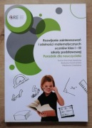 Rozwijanie zainteresowań i zdolności matematycznych uczniów klas I-III