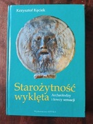 Starożytność wyklęta Krzysztof Kęciek 
